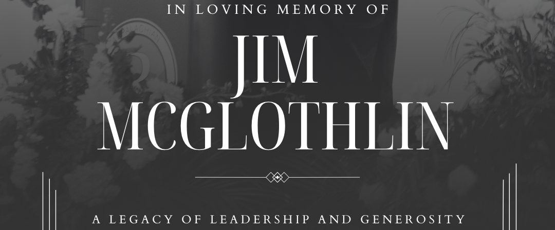 In Memoriam: James W. McGlothlin (1939–2025)
